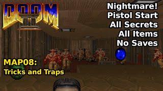 Doom II - MAP08: Tricks and Traps (Nightmare! 100% Secrets + Items)