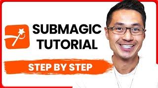 Submagic Tutorial | How to Use Submagic (Step-by-Step)