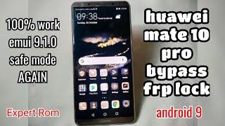 EMUI 9.1.0 ANDROID PIE Huawei Mate 10 Pro FRP Bypass Google Account