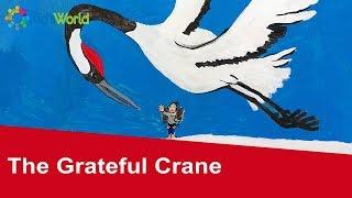 The Grateful Crane Full Story, Fairy Tales for Kids