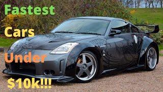 Top 10 Fastest Cars Under 10k!!!