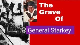 The Grave of General Starkey | Jamaican Gangster