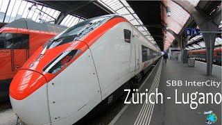 BGV #44 - Zürich - Lugano / SBB InterCity / Gotthard Base Tunnel / Tessin/ Ticino