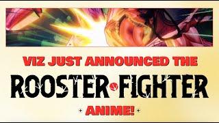 The Rooster Fighter Anime is Coming Soon!  | Rooster Fighter | VIZ