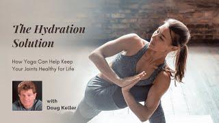 Interview with Doug Keller | How Yoga Can Help Keep Your Joints Healthy for Life