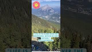 Life Motivation Quotes #life #mountains #hiking #banffnationalpark