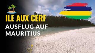  Ausflug zur Île aux Cerf auf Mauritius | Lohnt es sich wirklich??