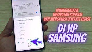 Cara Meningkatkan Kecepatan Koneksi Data / Internet Di HP Samsung