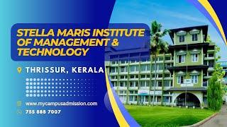 Stella Maris Institute of Management and Technology - Poyya | mycampusadmission.com