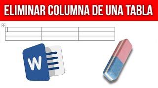 Cómo eliminar una columna de una tabla en Word