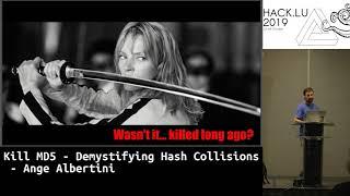 Kill MD5 - Demystifying Hash Collisions - Ange Albertini