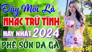 Đây Mới Là Nhạc Trữ Tình Hay Nhất 09/08/2024 - LK Nhạc Sống Thôn Quê Bolero REMIX Phê Cực Êm Tai