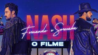 Fernando & Sorocaba - NASH | O filme