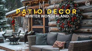 Transform Your Patio into a Winter Wonderland: Cozy Outdoor Decor Ideas