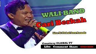 WALI BAND [Cari Berkah] Live At Global Seru Awards 2015 (15-04-2015) Courtesy GLOBAL TV