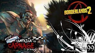 Borderlands 2: Mr. Torgue's Campaign of Carnage - #2 - Реанимируй меня нежно