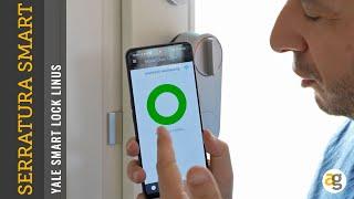 SERRATURA SMART YALE Comodissima e affidabile. Recensione smart lock linus