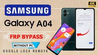 Samsung Galaxy A04 Frp Bypass 2024 Android 13 Without Pc | Samsung A04 Frp Bypass Not Working