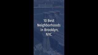 10 Best Neighborhoods in Brooklyn