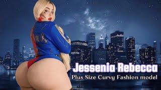 Jessenia Rebecca  Plus Size Curvy Fashion Model ~ Bio & Facts.