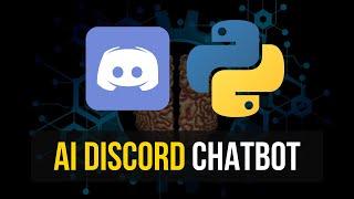 Intelligent Discord AI Chatbot in Python