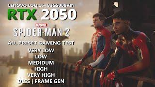 Marvel's Spider-Man 2 : RTX 2050 Gaming Benchmark Test | All Preset Gaming Test | Lenovo LOQ 15 |
