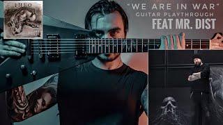 Theo - "We are in War" Guitar Playthrough (feat. Mr. Dist)