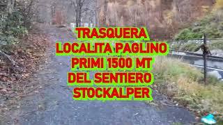 SENTIERO STOCKALPER da Paglino frontiera - al rio paglino 1500 mt.