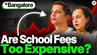 Can Parents REALLY Afford School Fees in Bengaluru?