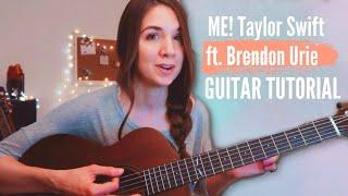 ME! - Taylor Swift ft. Brendon Urie | Guitar Tutorial