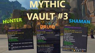 Mythic Great Vault #3!! | Druid, Hunter, Shaman!