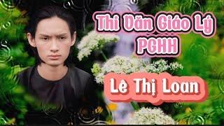 Thi Văn Giáo Lý PGHH - Lê Thị Loan