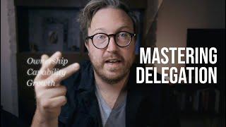 The key management skill you need to master: Delegating well