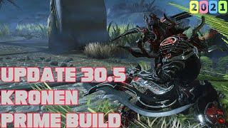 Warframe- Update 30.5: Kronen Prime Build 2021 [4 forma]