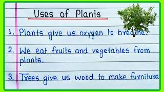 10 Uses of Plants | 10 lines on Uses of Plants | 10 Benefits of Plants | 10 Uses of Plants and trees