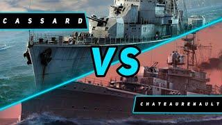 ЭСМИНЕЦ CASSARD VS CHATEAURENAULT! ЧТО ОКАЖЕТСЯ СИЛЬНЕЕ? WORLD OF WARSHIPS