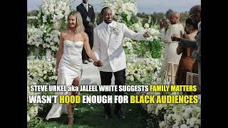 Jaleel White Suggests Family Matters Wasn't Hood Enough For Blacks