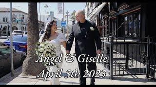 Angel & Giselle April 5th 2023 Wedding