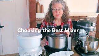 Best Mixer... comparing Bosch Universal, Artiste, and KitchenAid 600