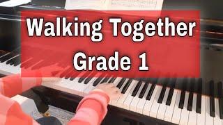 Walking Together by Christopher Norton  |  Trinity piano grade 1 2021-2023 TCL