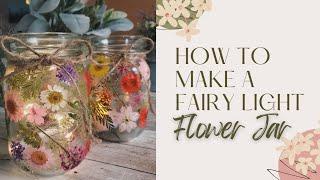 DIY Dried Pressed Flowers with Fairy Lights! Flower Mason Jar Crafts for Spring