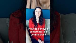 How do I know if something is a compulsion? #ocd #ocdrecovery #compulsion #ocdtherapist