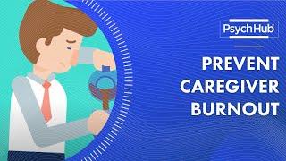 Prevent Caregiver Burnout