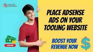 How to Place Adsense Ads on Your Tooling Website Step-by-Step |  Increase AdSense Revenue