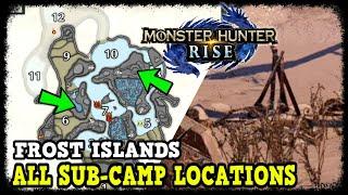 Frost Islands All Sub-Camp Locations in Monster Hunter Rise