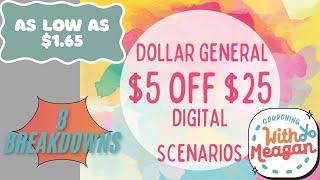 Dollar General $5 off $25 Digital Couponing Scenarios! Valid 12/7/24! 8 Scenarios!