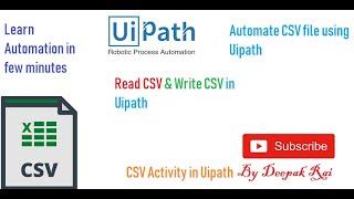 Read CSV and Write CSV in Uipath | RPA