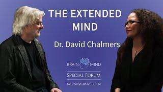 David Chalmers on Extending the Mind Beyond the Brain