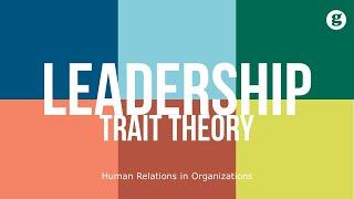 Leadership Trait Theory