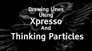 Drawing Lines With Xpresso And Thinking Particles In Cinema 4D